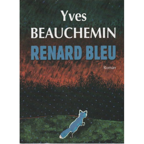 Renard Bleu Yves Beauchemin